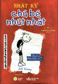 Nhật Ký Chú Bé Nhút Nhát – Tập 1 – Jeff Kinney_1